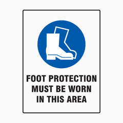FOOT PROTECTION MUST BE WORN IN THIS AREA SIGN