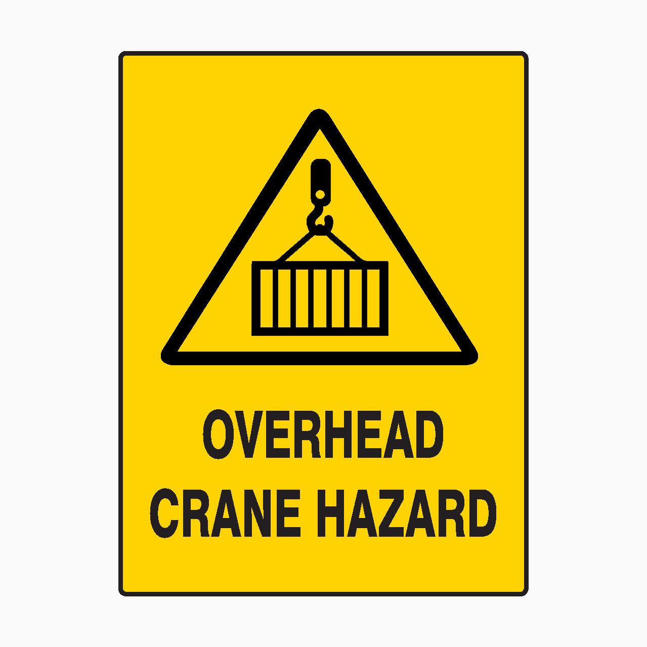 Overhead Crane Hazard Sign Get Signs