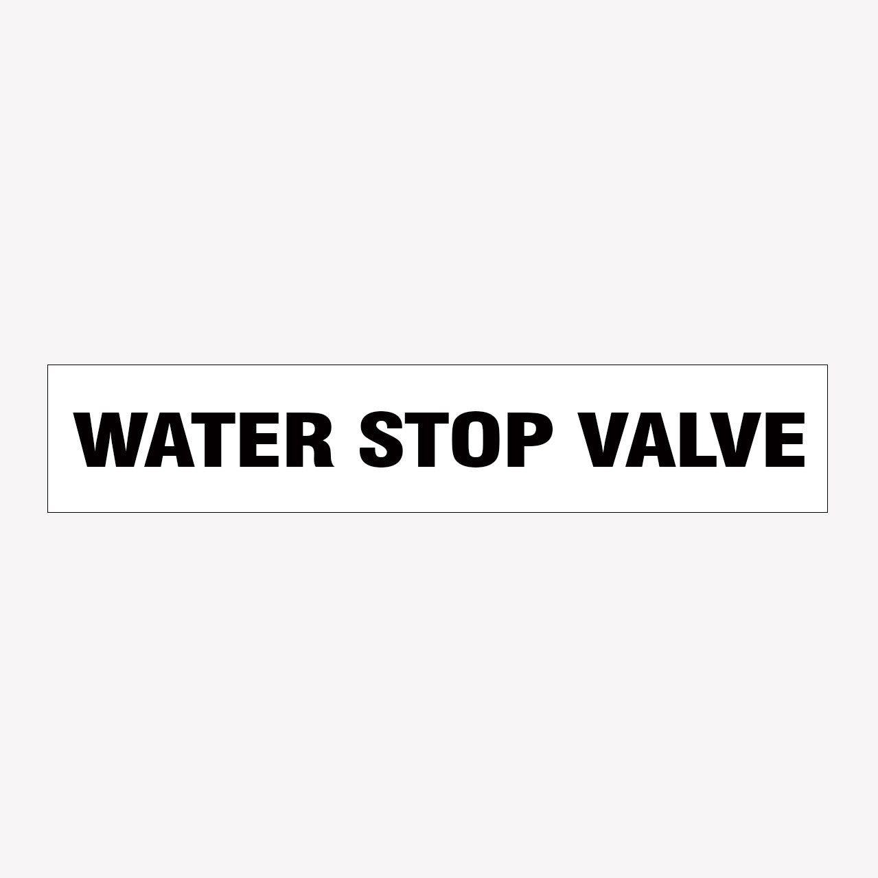 WATER STOP VALVE SIGN