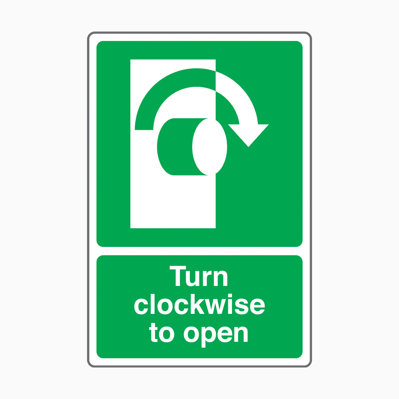 TURN CLOCKWISE TO OPEN SIGN