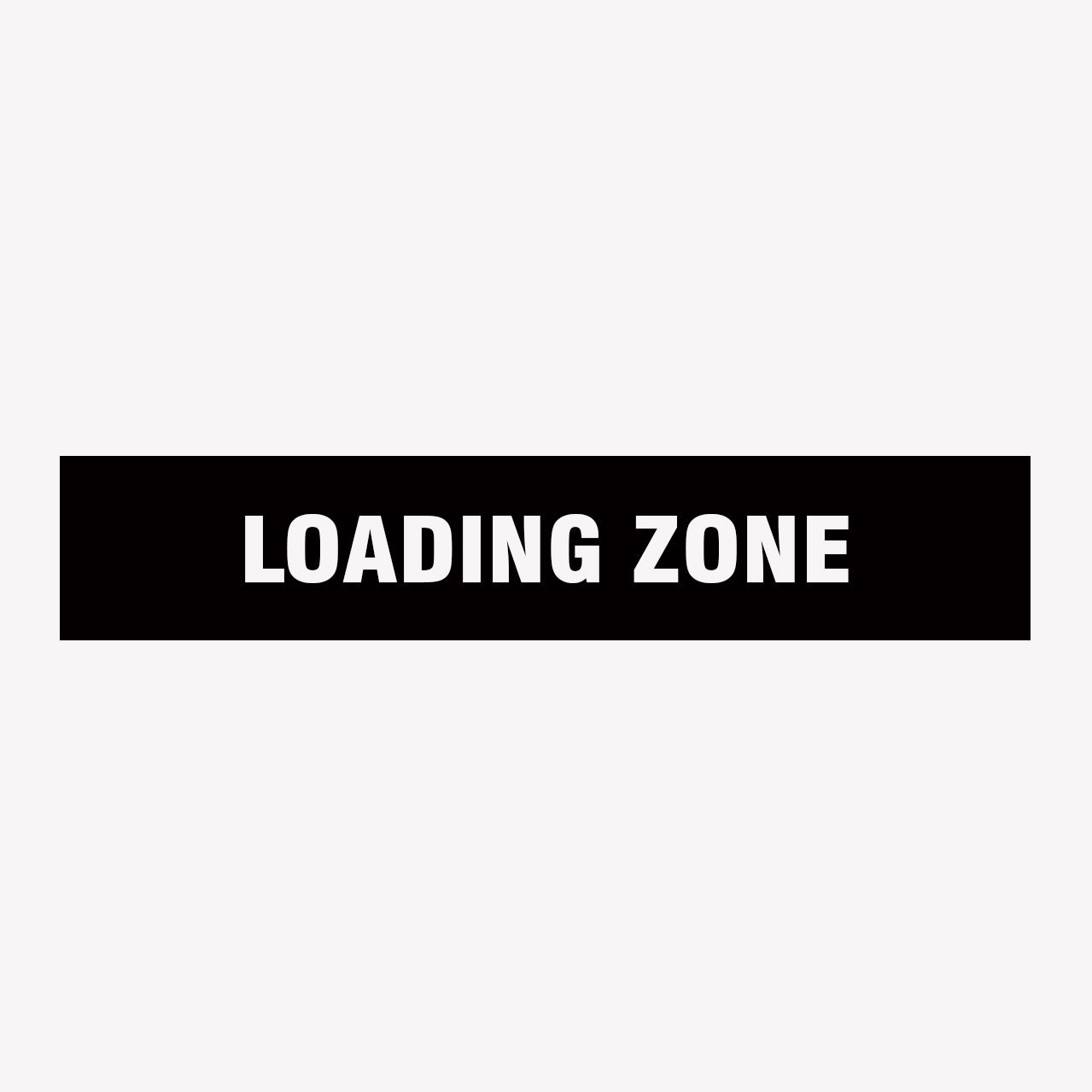 LOADING ZONE SIGN – Get signs