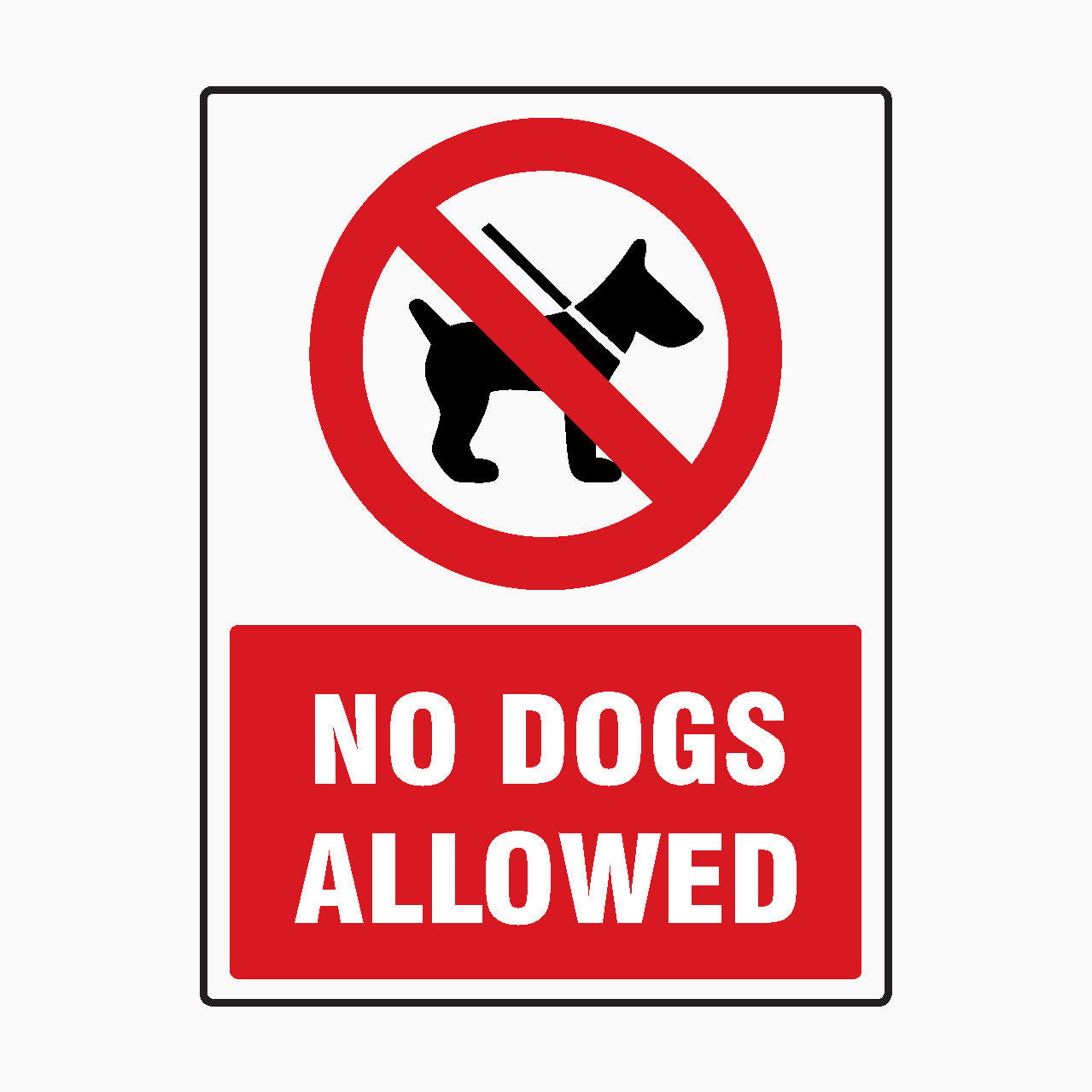 NO DOGS ALLOWED SIGN Top Supplier Of Safety Signs In Australia Get no-dogs-allowed-sign-top-supplier-of-safety-signs-in-australia-get