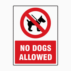 NO DOGS ALLOWED SIGN
