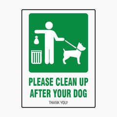 PLEASE CLEAN UP AFTER YOUR DOG SIGN