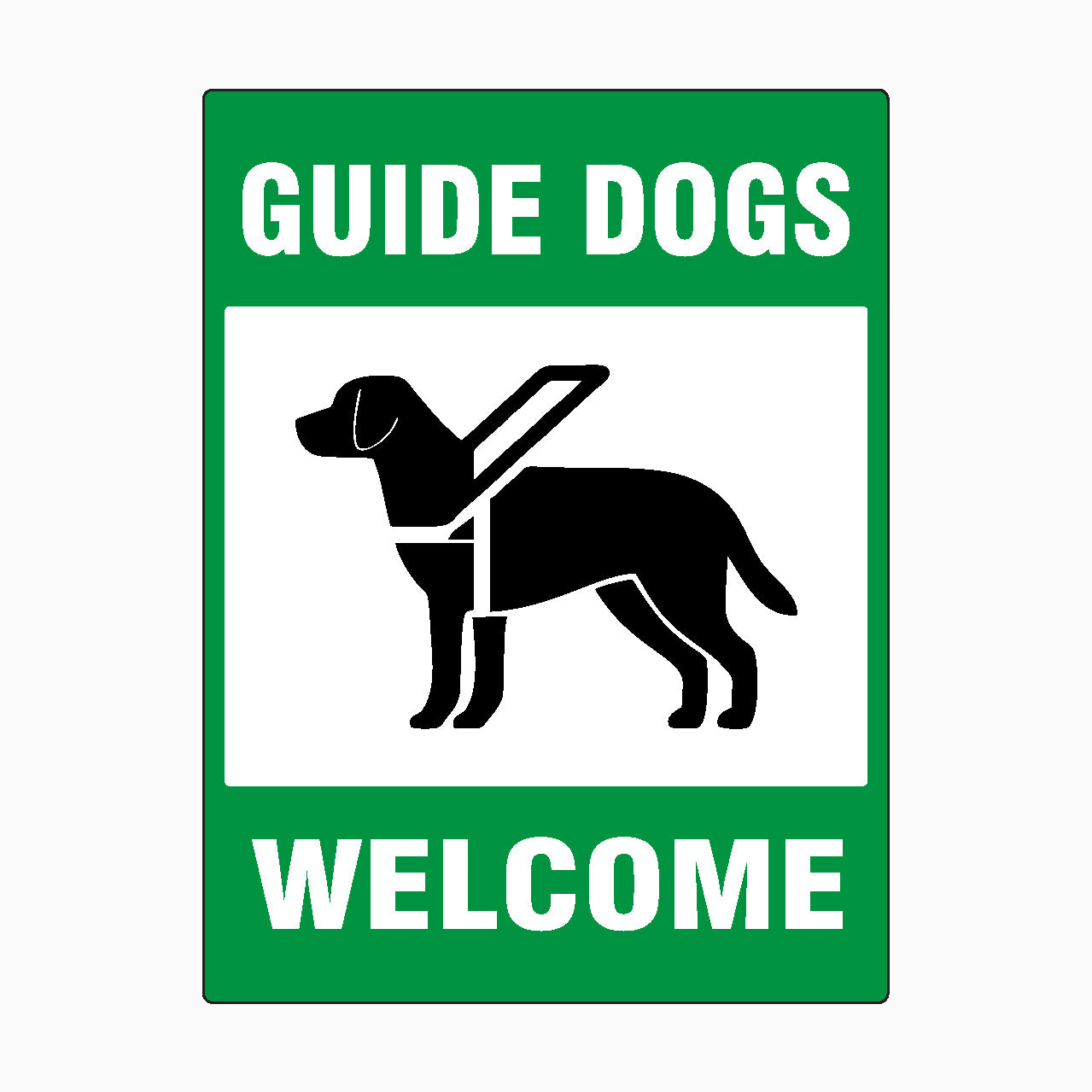 GUIDE DOGS WELCOME SIGN – Get signs