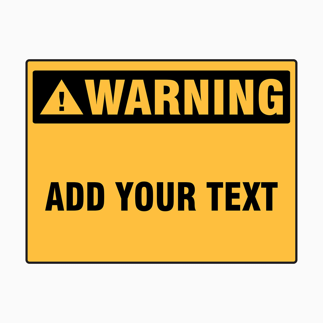 Warning Sign with Custom Text – Get signs