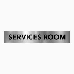 SERVICES ROOM SIGN